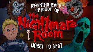 Ranking Every The Nightmare Room Episode From Worst to Best