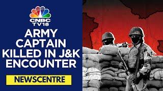 J&K's Doda Encounter: Former J&K DGP SP Vaid Discusses Captain Deepak Singh's Sacrifice | CNBC TV18