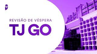 Revisão de Véspera TJ GO