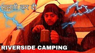 RISKY Riverside Camping in MONSOON️| Camping in India | Zanskar Ride