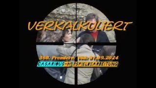 Verkalkuliert/ Krimihsp./ 360. CASARIOUS-Premiere/ S. Lowitz, M. Ande, W. Pohl, H.-G. Panczak