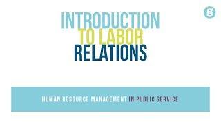 Introduction to Labor Relations