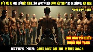 [Review Phim] Cựu Đặc Vụ Nghỉ Hưu Giải Cứu Con Trai Khỏi Tay Đám Tội Phạm Buôn TRẺ EM