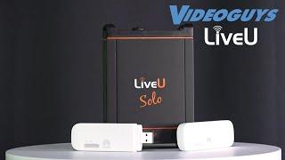 LiveU Solo Connect Starter Kit Videoguys Product Spotlight