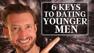 6 Secret Keys to Dating a Younger Guy