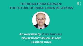 Vijay Gokhale on 'The Road from Galwan: The Future of India-China Relations'