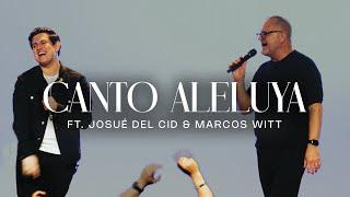 ICZ Worship - Canto Aleluya Ft. Josué Del Cid & Marcos Witt | Video oficial