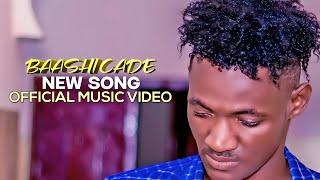 BAASHI CADE NEW SONG OFFICIAL MUSIC VIDEO 2021