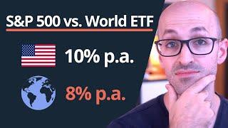 S&P 500 vs. World ETF: Which Strategy Is Better?