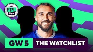 FPL GW5: THE WATCHLIST | Calvert-Lewin an Option? | Gameweek 5 | Fantasy Premier League 2024/25 Tips