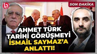 Bahçeli ile neler konuşuldu? Ahmet Türk, tarihi görüşmenin perde arkasını İsmail Saymaz'a anlattı!