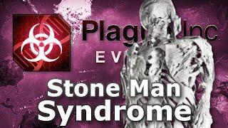 Plague Inc: Custom Scenarios - Stone Man Syndrome