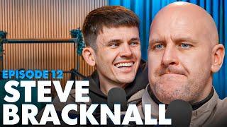 Steve Bracknall | StillTalking w/ Stillryan #12