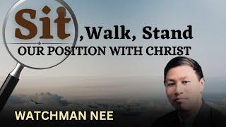 SIT, WALK, STAND PART 1 | WATCHMAN NEE