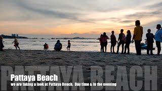 Pattaya Beach Day Time And In The Evening. (This what is it looks like)