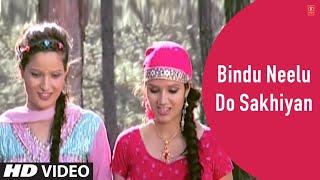 Bindu Neelu Do Sakhiyan - Himachali Folk Video Songs Karnail Rana