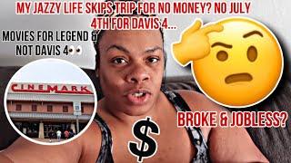 MY JAZZY LIFE CANCELS VACATION & SAYS SHES BROKE? CHRIS BACK TO NO JOB AGAIN…