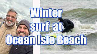 January Surfing at Ocean Isle Beach | Brave Locals Hit the Waves ️