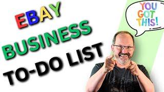 You MUST Do These Things BEFORE You Begin Your eBay Business! Easy To-Do List