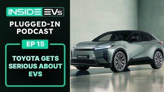 Toyota's New EVs + Tesla's White House Summit -- InsideEVs Podcast Ep 15