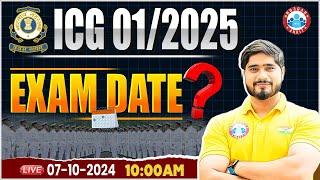 ICG 01 2025 | Indian Coast Guard Exam Date | ICG Admit Card 2024 By Dharmendra Sir