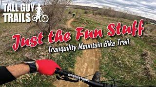 Just the Fun Stuff | Tranquility Mountain Bike Trail - Omaha, Nebraska