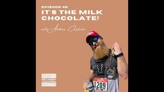 Between Two Studds - S2E20 - It's the Milk Chocolate (with Andrew Chisholm)