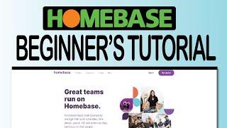 HomeBase Tutorial For Beginners (2024)