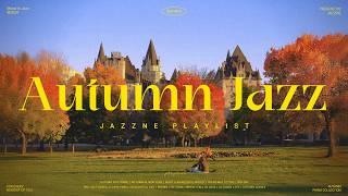 PlaylistㅣAutumn is comingㅣSweet jazz that completes the romantic fall atmosphere Jazz Music