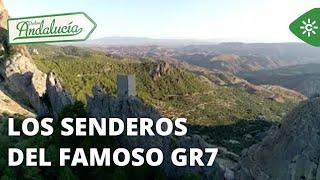 Destino Andalucía | Los senderos del famoso GR7