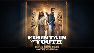 Chris Benstead: Fountain of Youth [Extended Theme Suite by Gilles Nuytens]