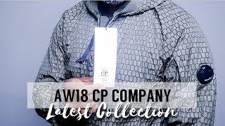 FIRST LOOK AT THE NEW AW18 CP COMPANY COLLECTION