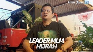 Kisah Hijrah Mantan Leader MLM