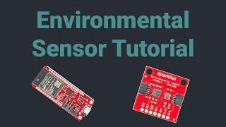 IoT Ensemble: Environmental Sensor Tutorial