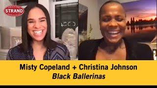 Misty Copeland and Christina Johnson | Black Ballerinas