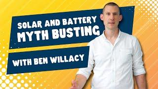 Solar & Battery Myths Busted!