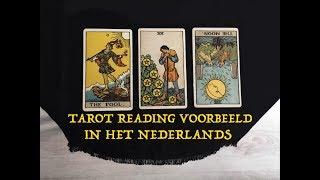 Tarot Reading Voorbeeld in het Nederlands / Example in Dutch