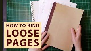 How to Bind Loose Pages Together: A Simple Method