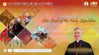 August 21, 2022 | 5:30 PM | LIVE NOW | Solemnity of Our Lord of the Holy Sepulcher