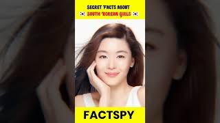 Secret Facts about South Korean Girls  | #shorts #factspy