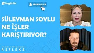 Soylu ne işler karıştırıyor? Ayhan Bora Kaplan tüm bildiklerini anlatırsa n'olur?