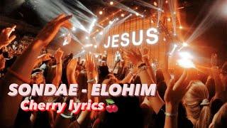 Sondae - Elohim (lyrics)