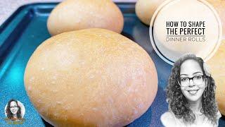 How To Shape Perfect Dinner Rolls