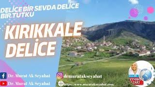 Kırıkkale Delice #kirikkale #delice Delicede gezilecek yerler #gezi rehberi #seyahat #kırıkkale