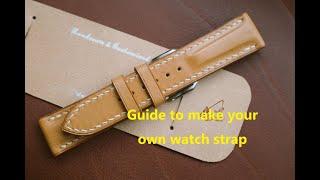 Leather craft: Guide to make your own watch strap