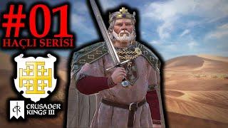 HAÇLI SERİSİ - Crusader Kings 3 - #1