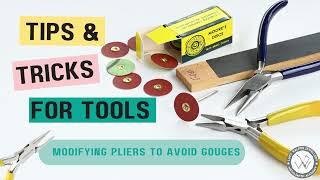 Modifying Pliers to Avoid Gouges | Jewellery Making Tutorials