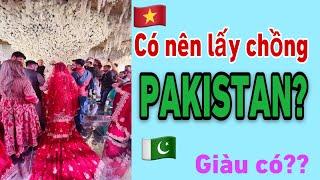 Lời cảnh báo cho các chị em muốn lấy chồng PakistanĐăm cưới con bác chồng