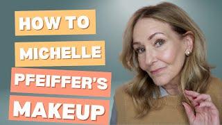 How to Achieve Michelle Pfeiffer's Low Key Hair & Makeup Look 