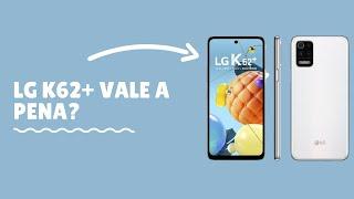 LG K62 Plus é bom? Vale a Pena? Análise/Review Completa (LG K62+)